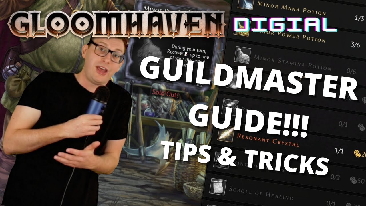 Tips and tricks Guildmaster guide for Gloomhaven Digital