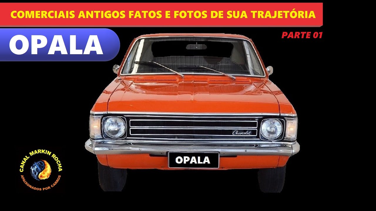 OPALA: Parte 01 - História Completa Comerciais Antigos Fatos e Fotos de Sua Trajetória
