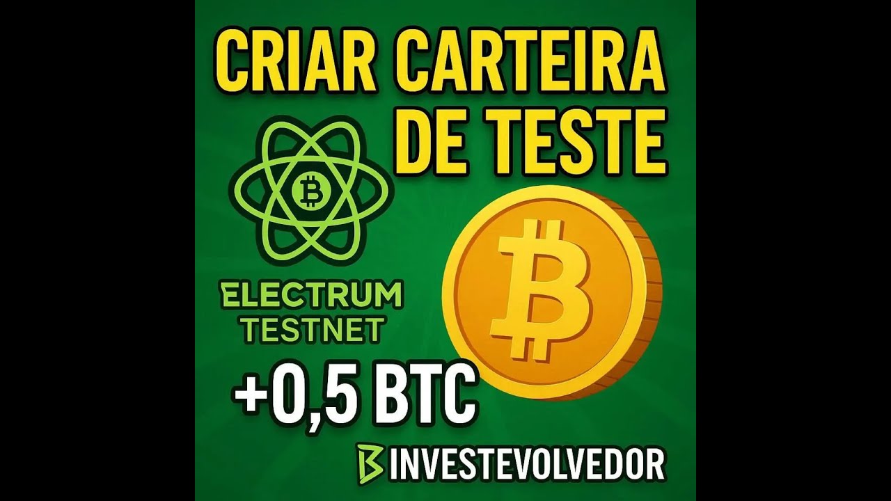 #2: Criando SUA Carteira Bitcoin (Passo a Passo Seguro) - Testnet
