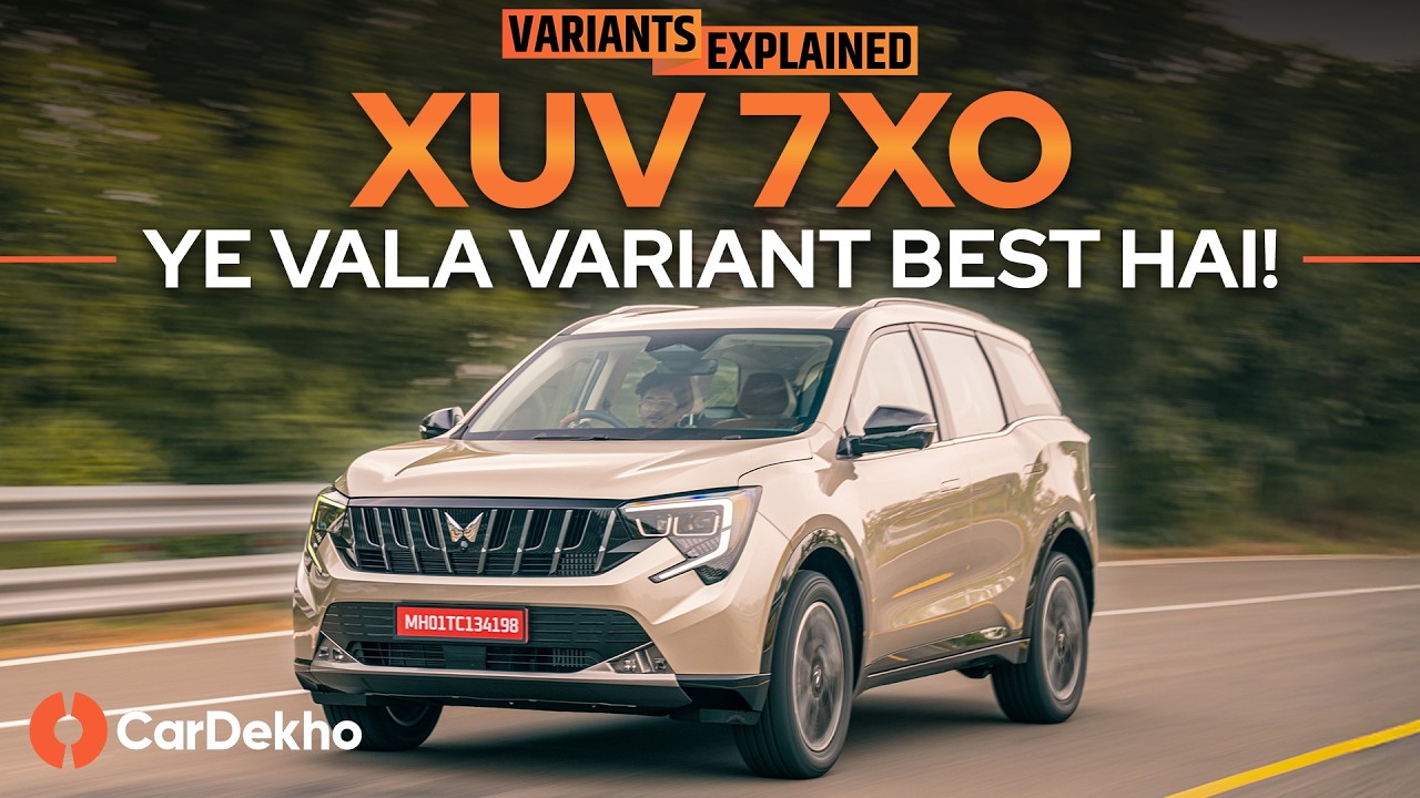 Mahindra XUV 7XO Variants Explained: Galat Variant Lene Se Bache!