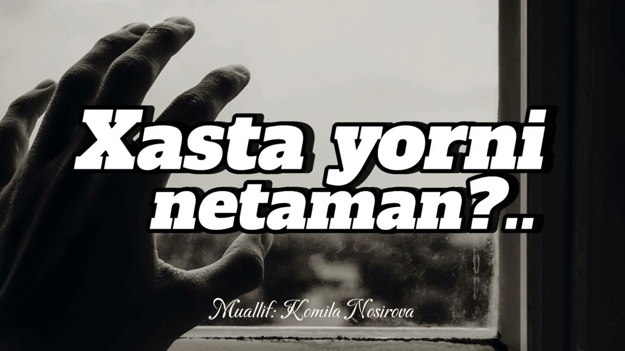 Xasta yorni netaman? (hikoya)