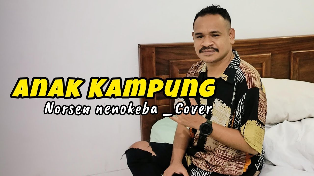 Dansa Terbaru 2024 || ANAK KAMPUNG || Norsen Nenokeba ( Cover)