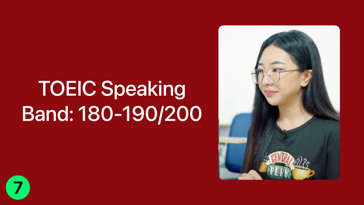 Bài thi mô phỏng TOEIC SPEAKING | Band :180-190/200 | MOCK TEST 7