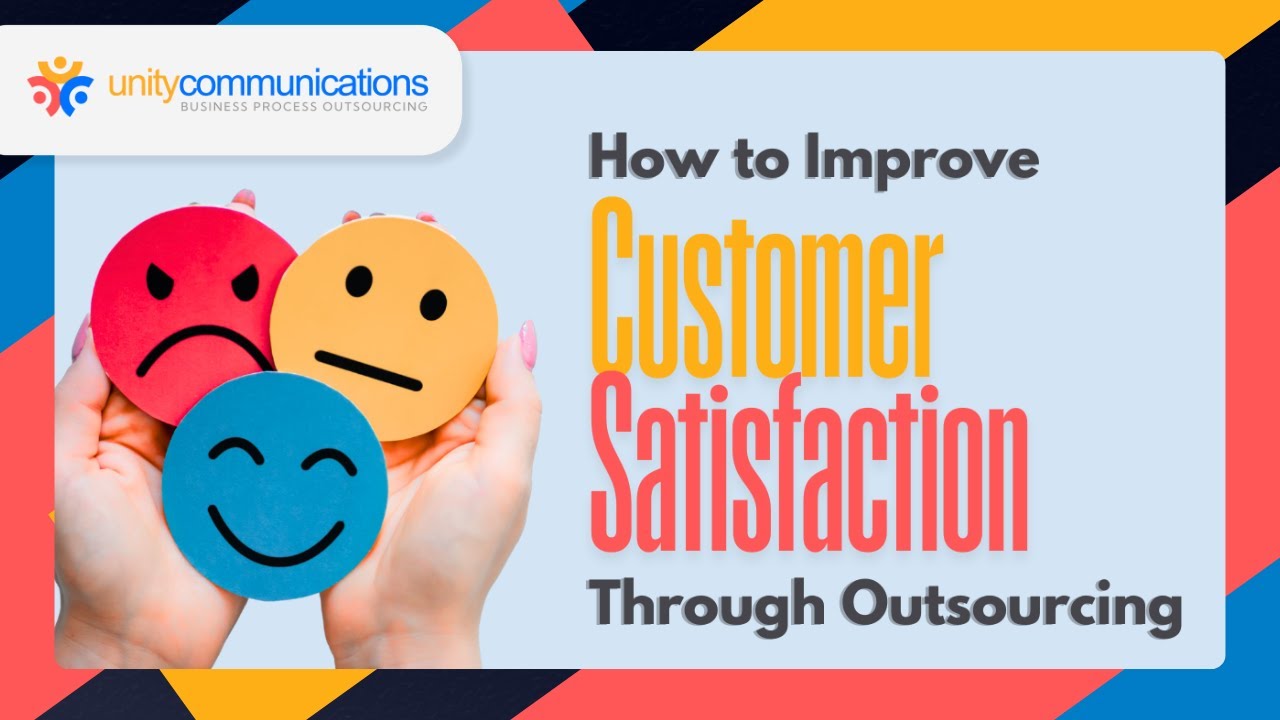 How Outsourcing Boosts Customer Satisfaction: 3 Key Benefits