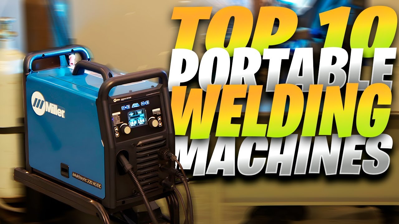 Top 10 Ultimate Portable Welding Machines of 2026/ Best Welding&nbsp;Machine!