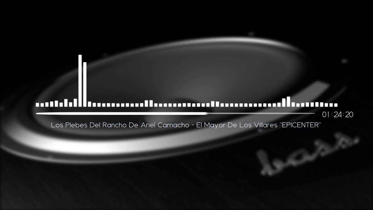 Los Plebes Del Rancho De Ariel Camacho - El Mayor De Los Villares ''EPICENTER''