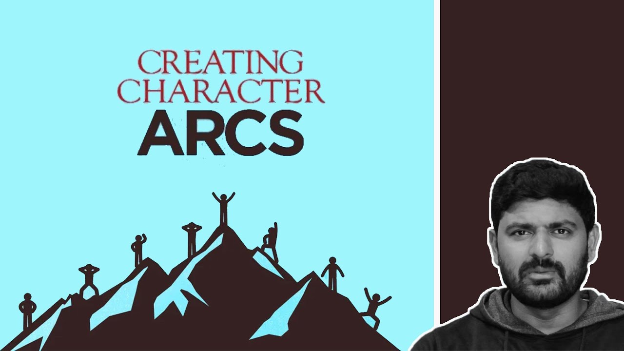 What is Character Arc | 6 Types of Character Arcs Everyone Should Know | Film Psycho - தமிழ்