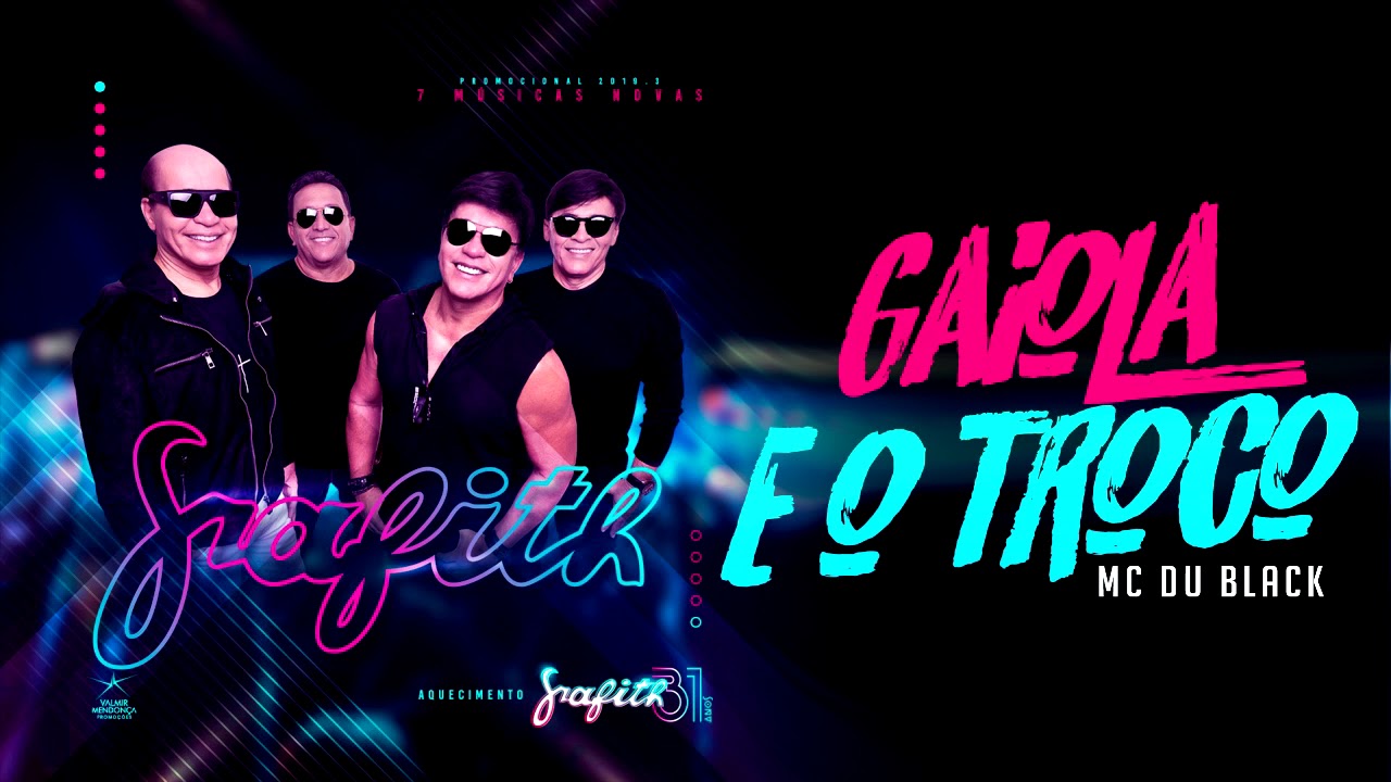 Banda Grafith - Gaiola É o Troco | Verão 2020
