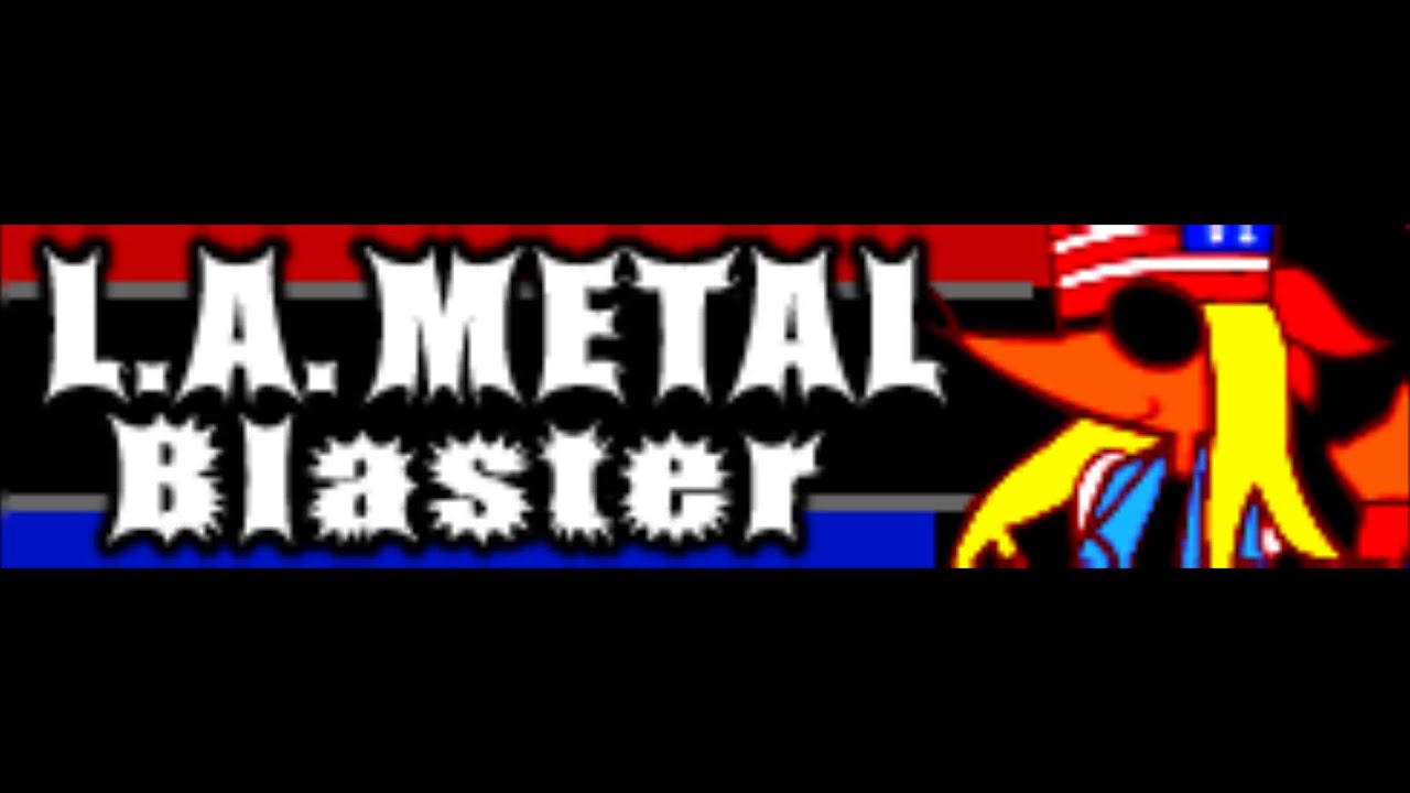 L.A. METAL 「Blaster ＬＯＮＧ」