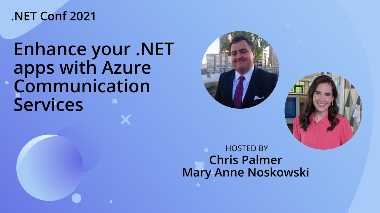 Enhance your .NET apps with Azure Communication Services
