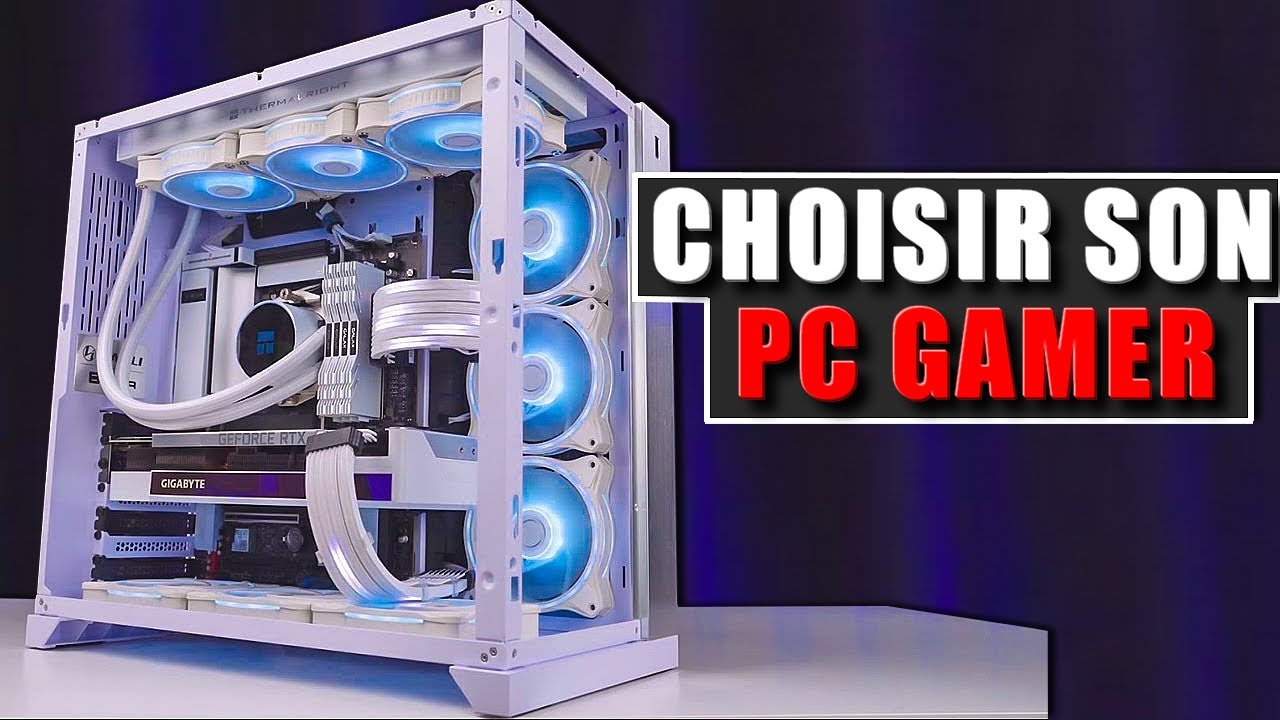 Comment Choisir son PC Gamer ?