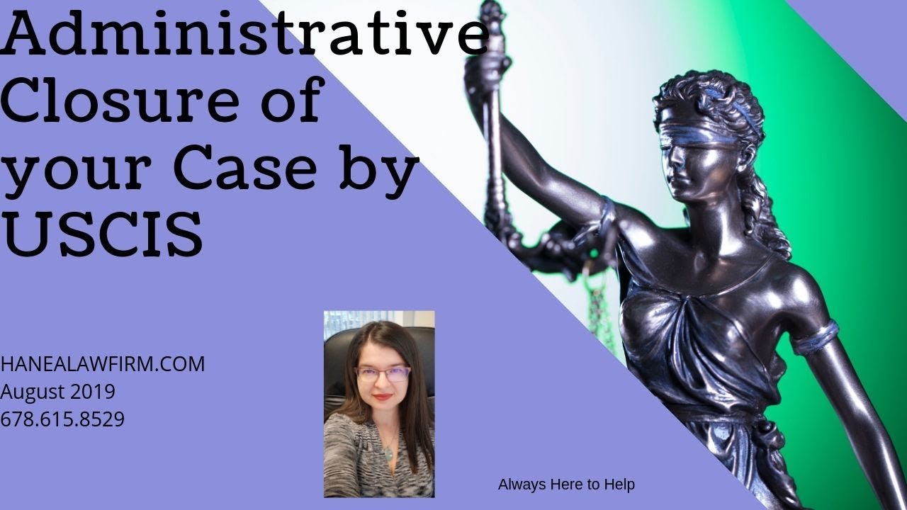 Administrative Closure, Now What?