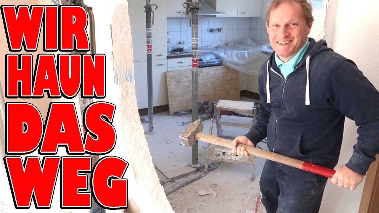 WIR hauen DAS WEG 🏠 Wand ABBRUCH - Die Mauer MUSS WEG 💪 unser TRAUMHAUS 😍 Umbau Doppel Vlog # 13