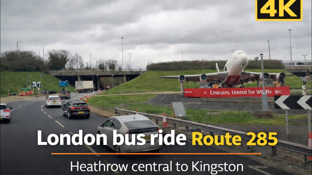 	London Bus Route 285 | Heathrow Central to Kingston | Full Journey