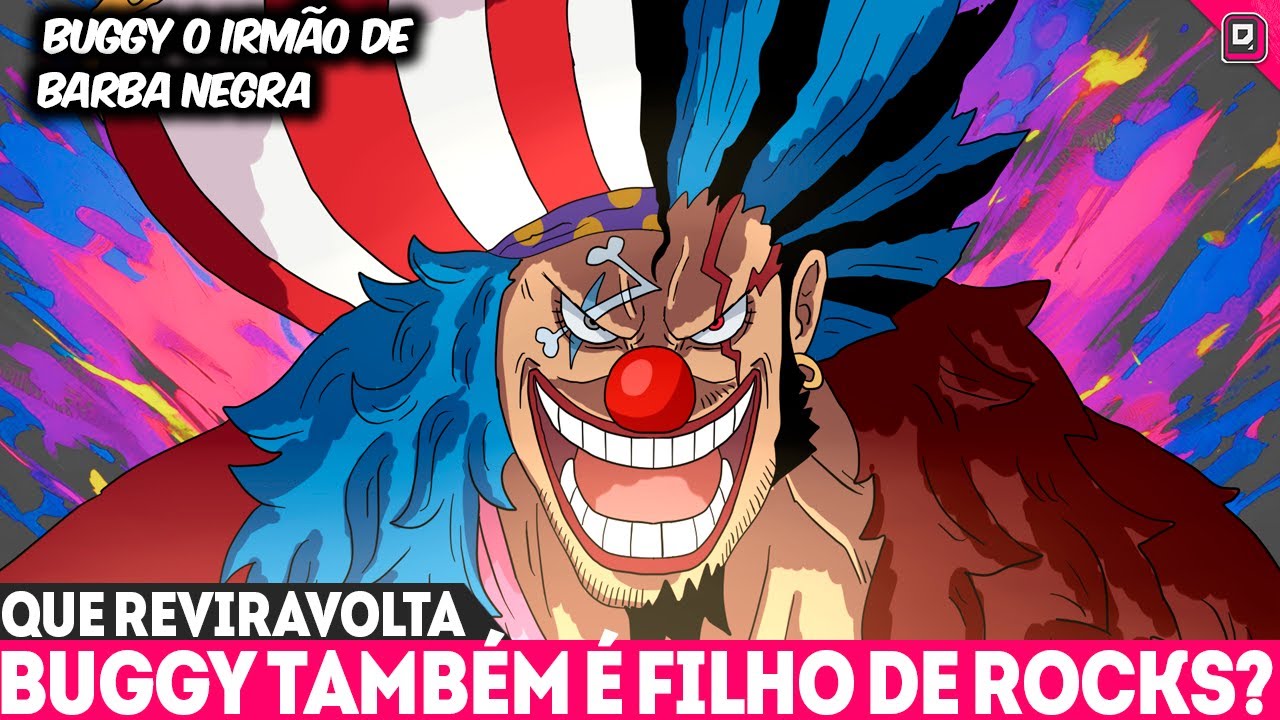 A LINHAGEM ESPECIAL DE BUGGY REVELADA?O IRMÃO DE BARBA NEGRA!BUGGY O FILHO PERDIDO DE ROCKS D. XEBEC