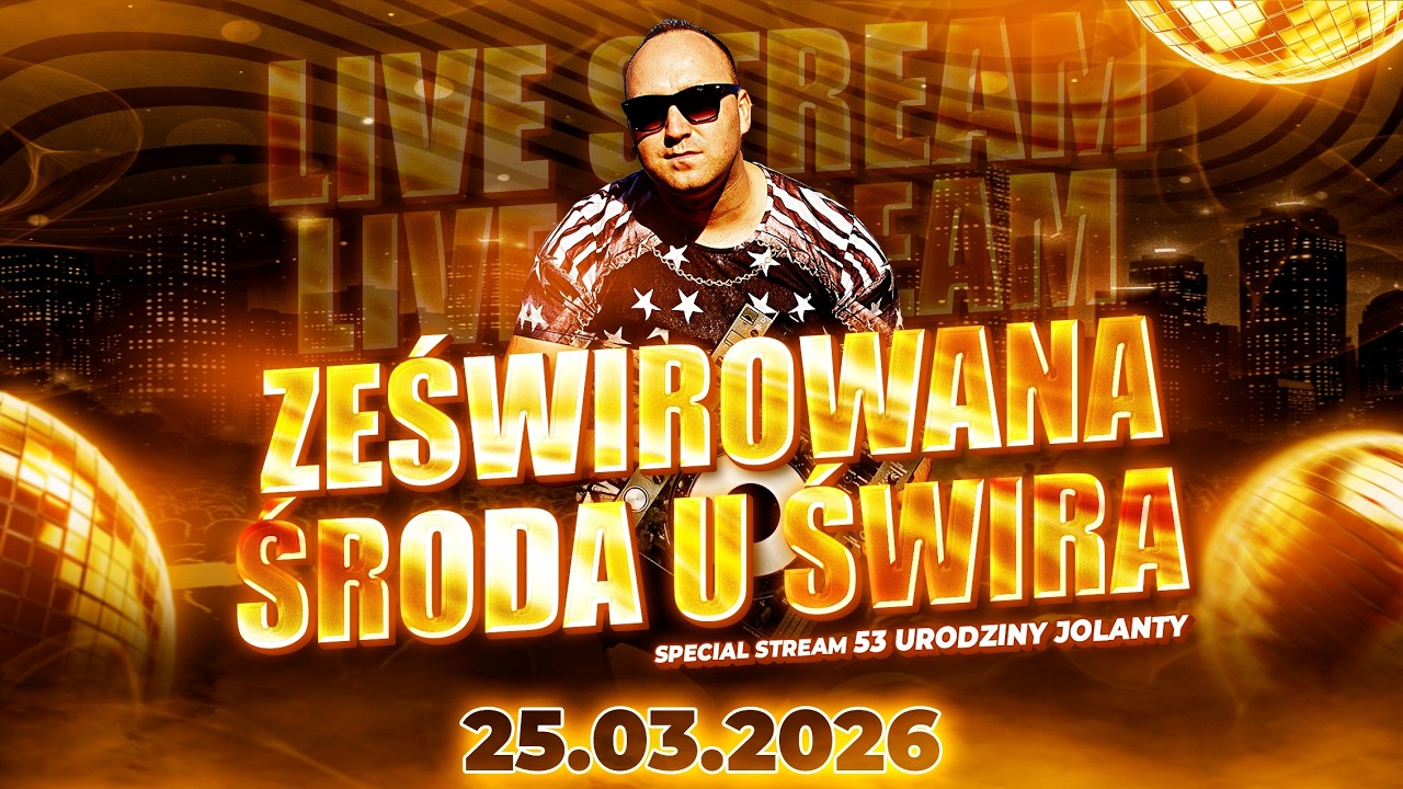 DJ ŚWIRU On Air ZeŚwirowana Środa (25.03.2026)