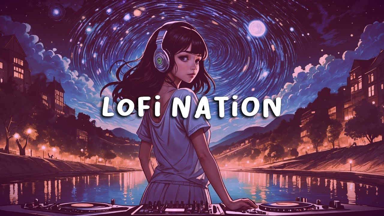 LoFi Nation - Lofi Dance House mix | Relieve Stress | Enhance Focus | Peacefulness and Joy