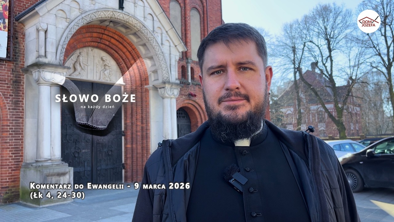 Komentarz do Ewangelii - 9 marca 2026 (Łk 4, 24-30)