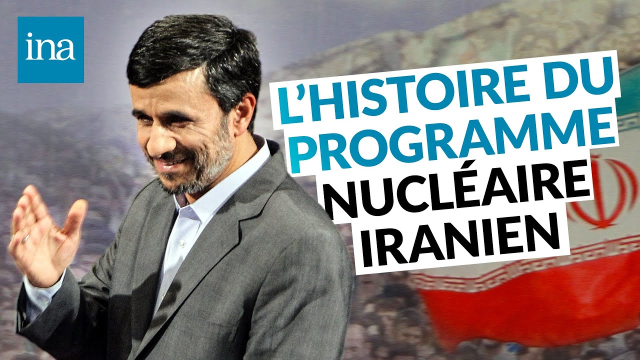 Depuis quand l'Iran dispose-t-il d'un programme nucléaire ?