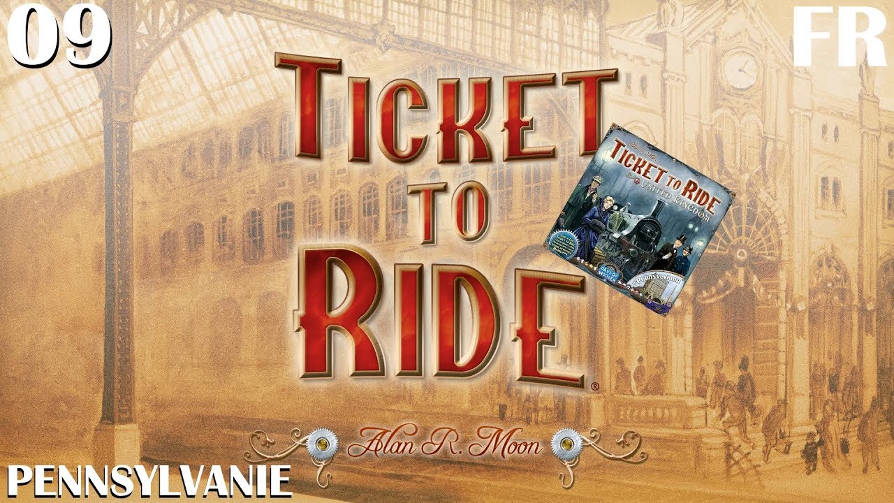 FR - Ticket To Ride vs SirMadness - EP 09 - Pennsylvanie - Cotation en Bourse et actions !