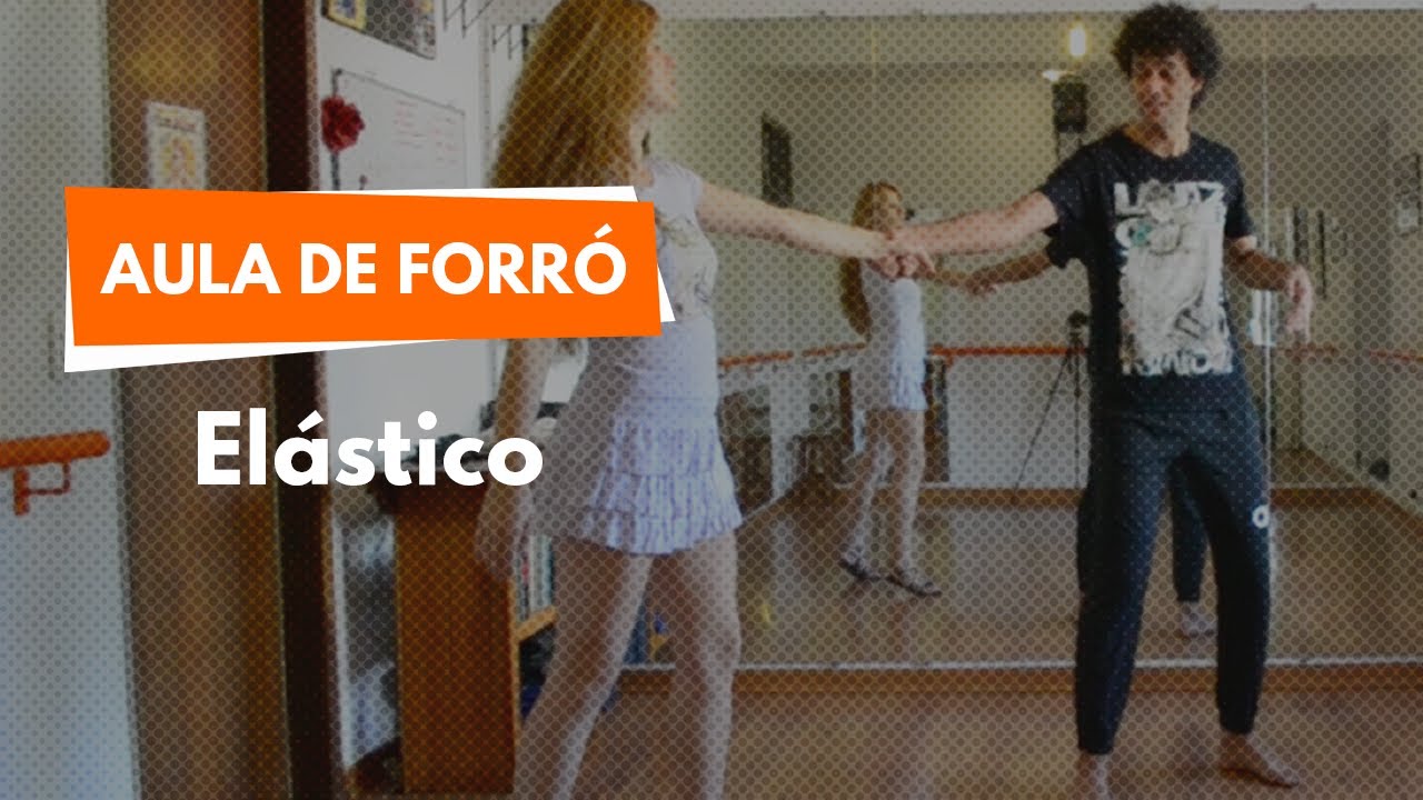 Elástico | Aula de Forró 23