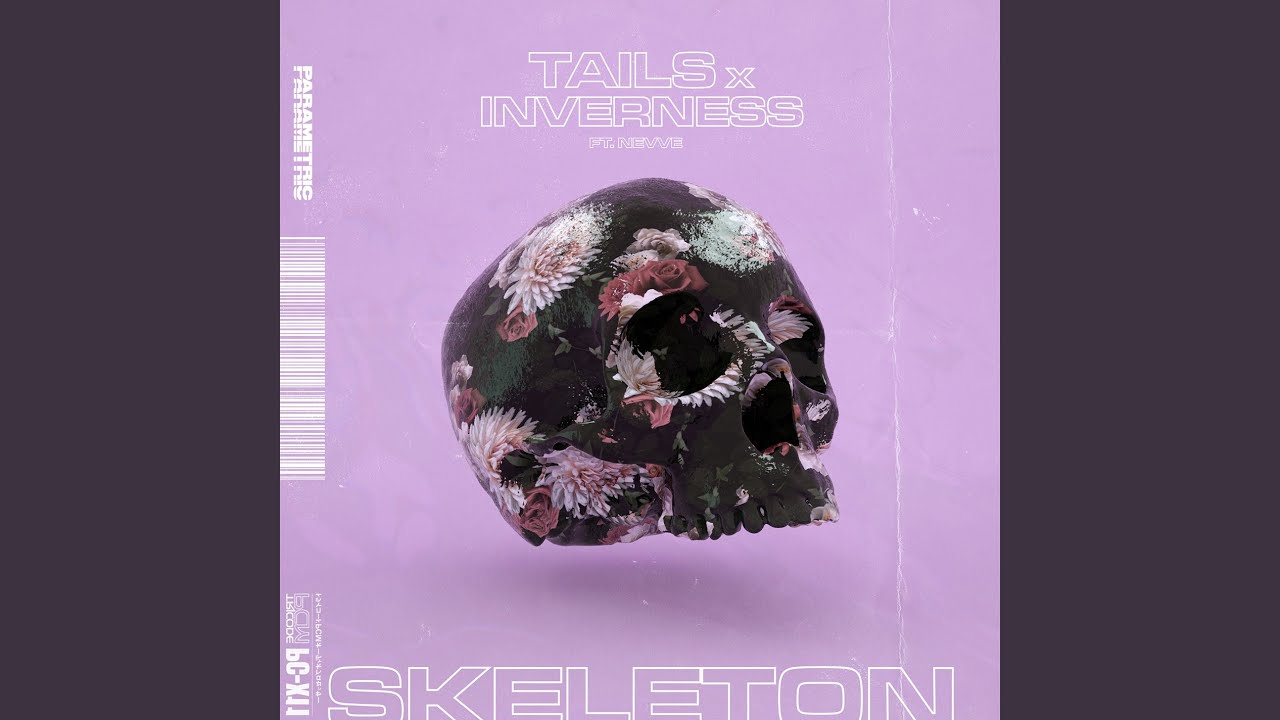 Skeleton (feat. Nevve)