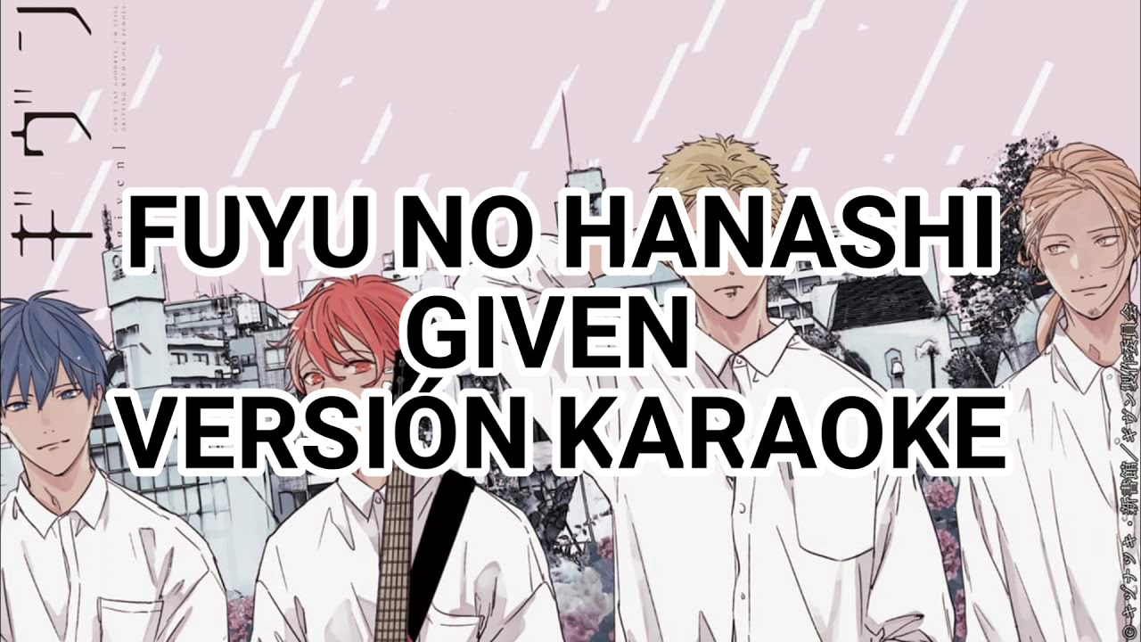 [KARAOKE] FUYU NO HANASHI - GIVEN