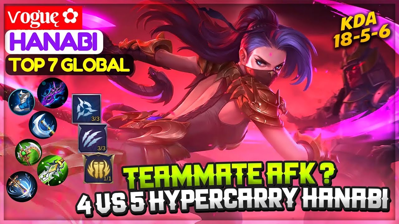 Teammate AFK? 4 VS 5 HyperCarry Hanabi [ Top Global 7 Hanabi ] ѵoguę ✿ Hanabi Mobile Legends