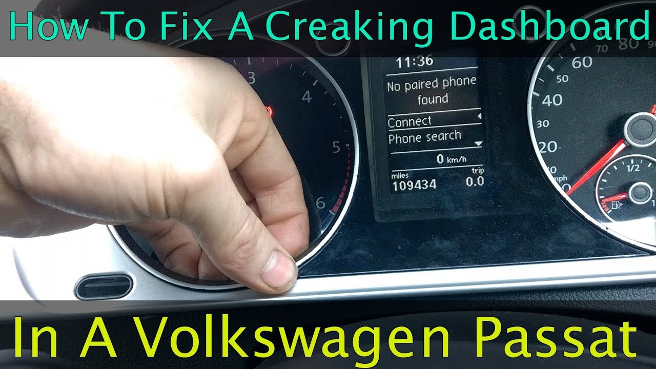 Volkswagen Passat Dash Creaking Noise Repair - How To