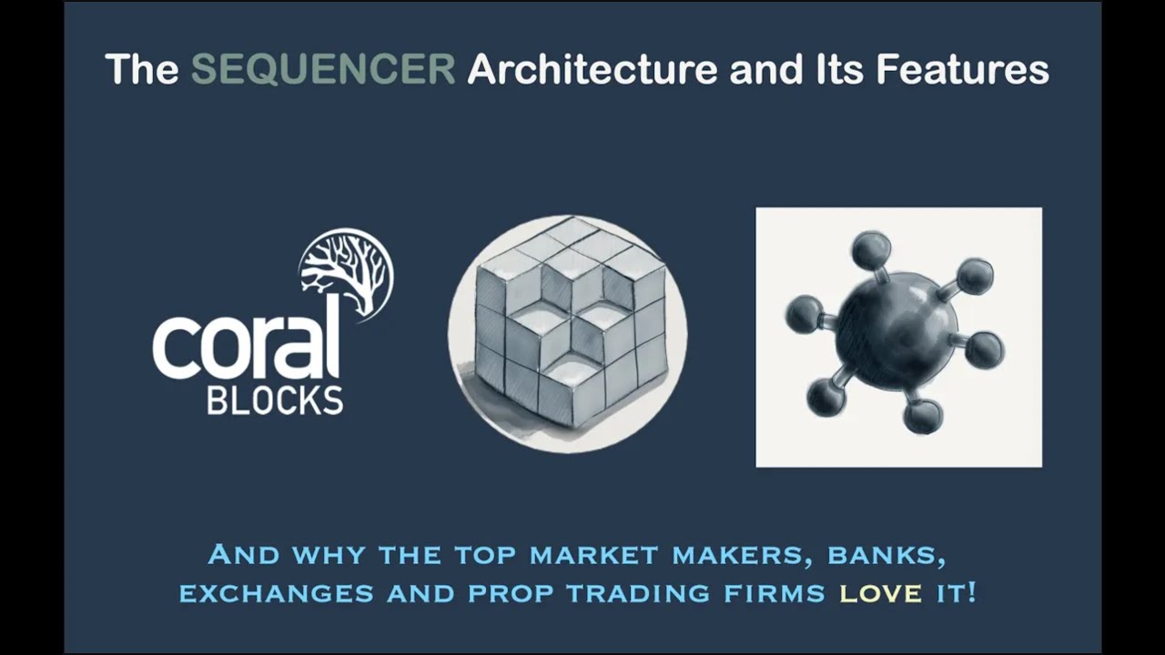 The Sequencer Architecture and Its Features (and why financial firms love it)