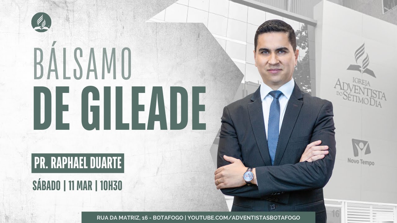 🔴 BÁLSAMO DE GILEADE | Pr. Raphael Duarte | Sábado  (10H30) - 11/3/2023