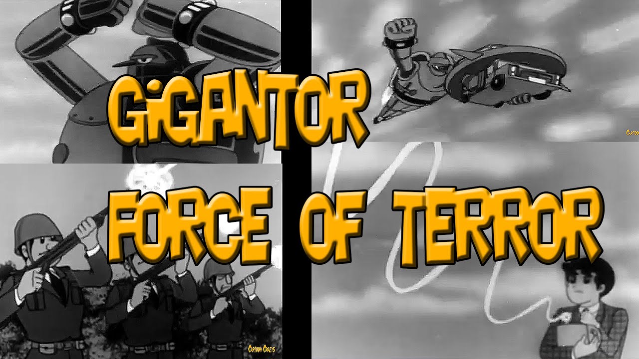 Original Gigantor - Force of Terror - Saturday Morning Cartoon From 1964, English Dub Full Episode!