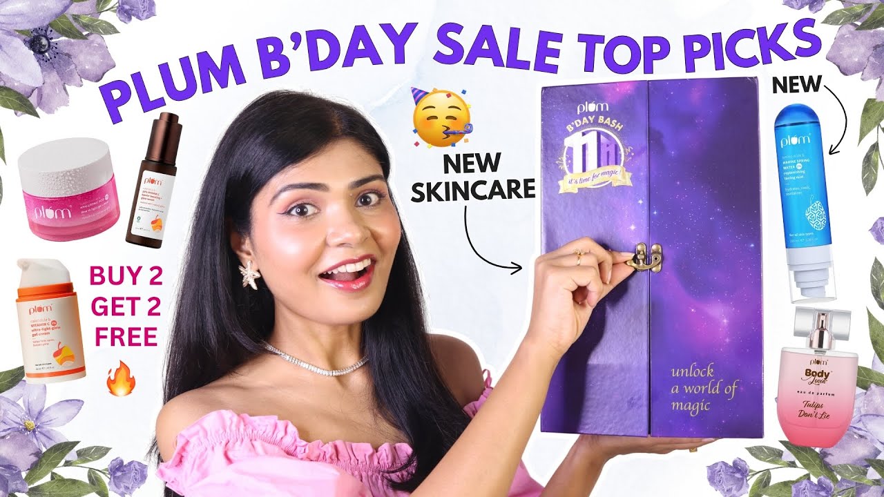 PLUM NEW SKINCARE & BIRTHDAY SALE RECOMMENDATIONS 🔥 BUY 2 GET 2 FREE