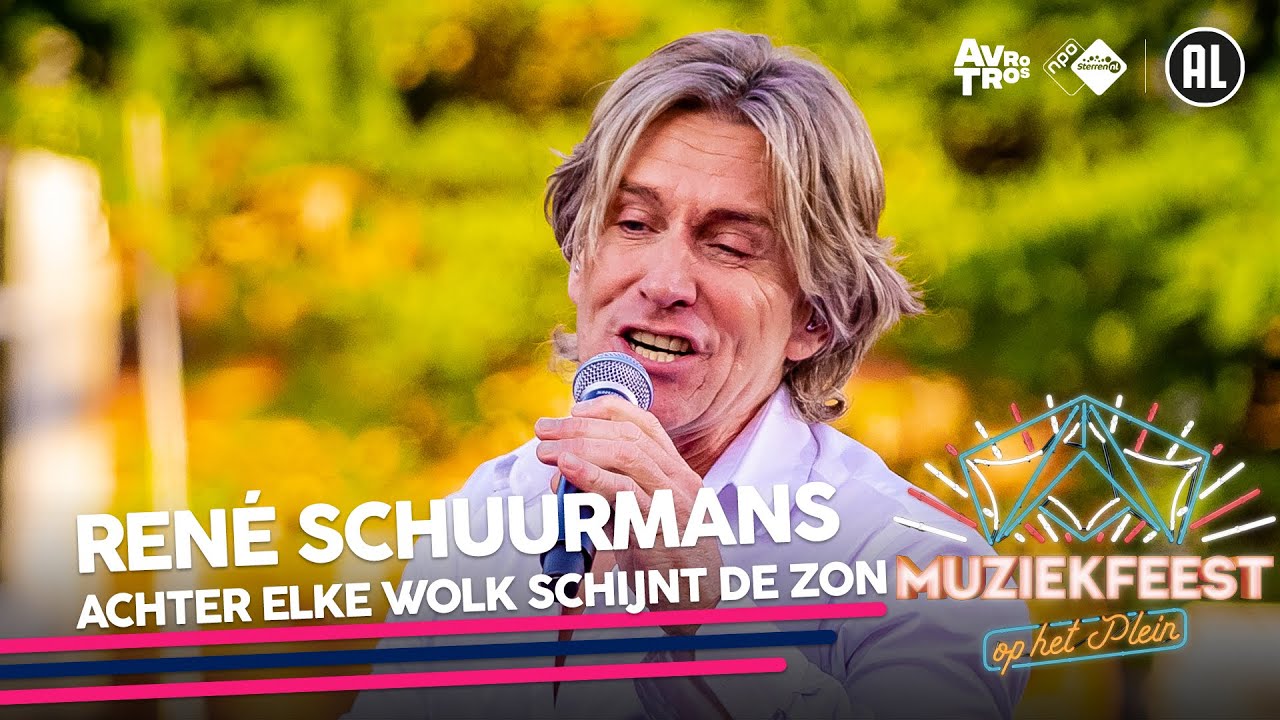 René Schuurmans - Achter elke wolk schijnt de zon • Muziekfeest op het Plein 2022 // Sterren NL