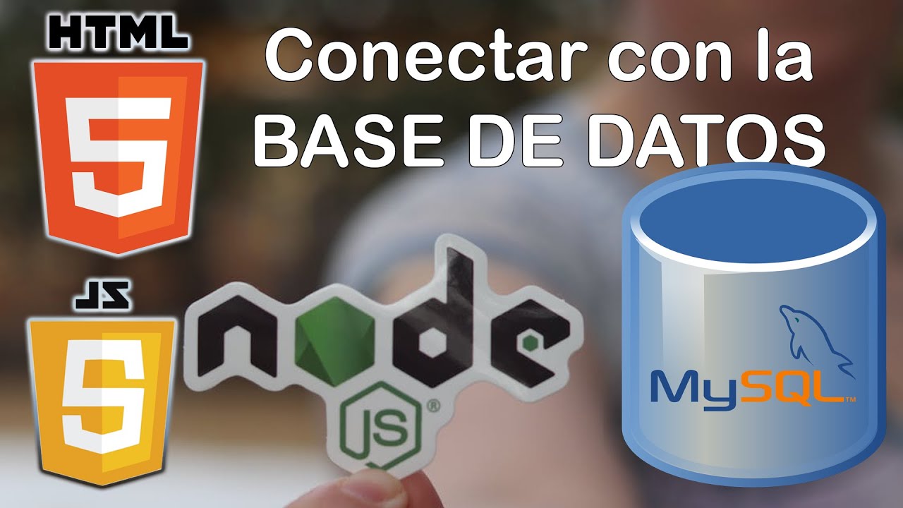 Conexión con base de datos Mysql usando Nodejs y Javascript