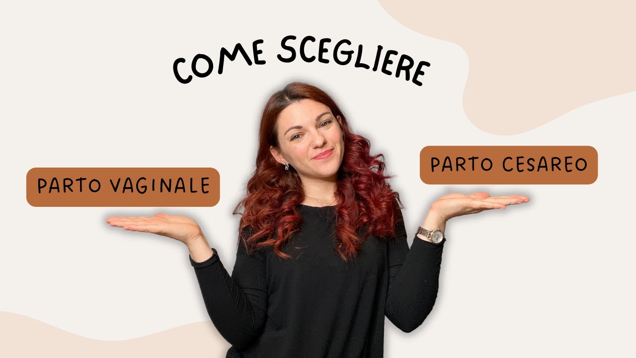 Parto vaginale o parto cesareo? | Tutti i pro e contro per una scelta consapevole