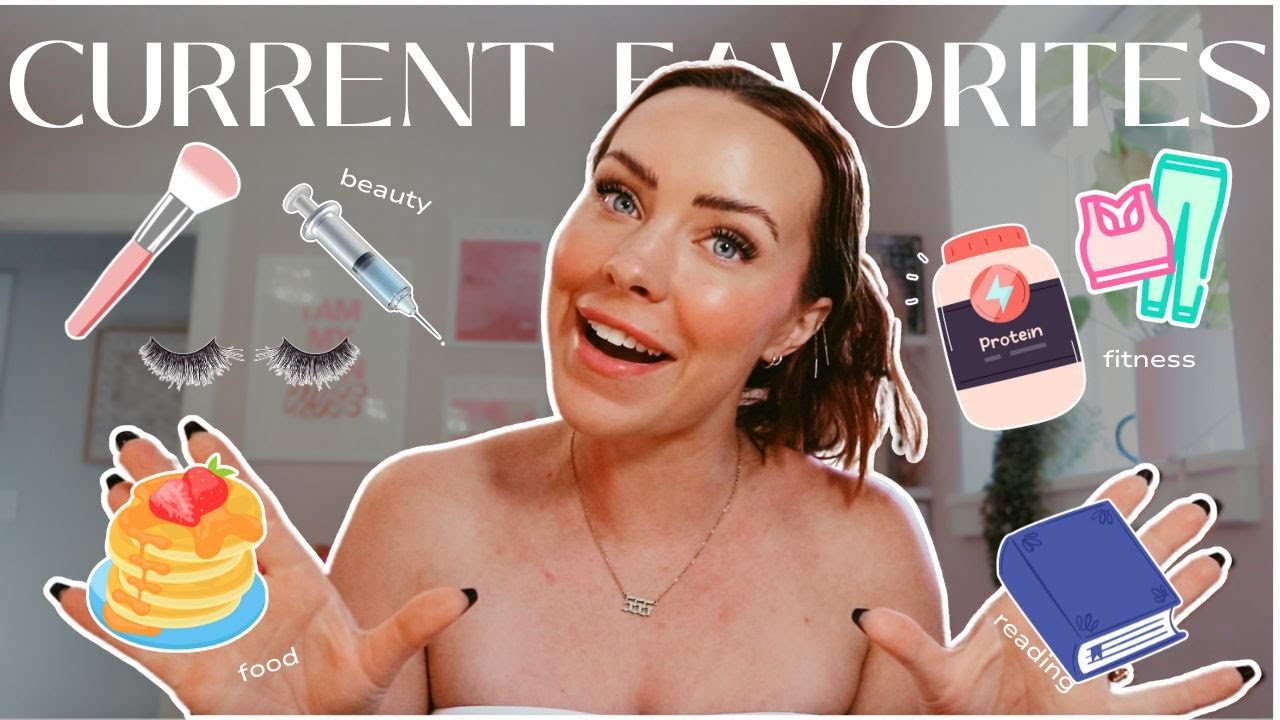 CURRENT FAVORITES | beauty, reading, fitness & more 💕