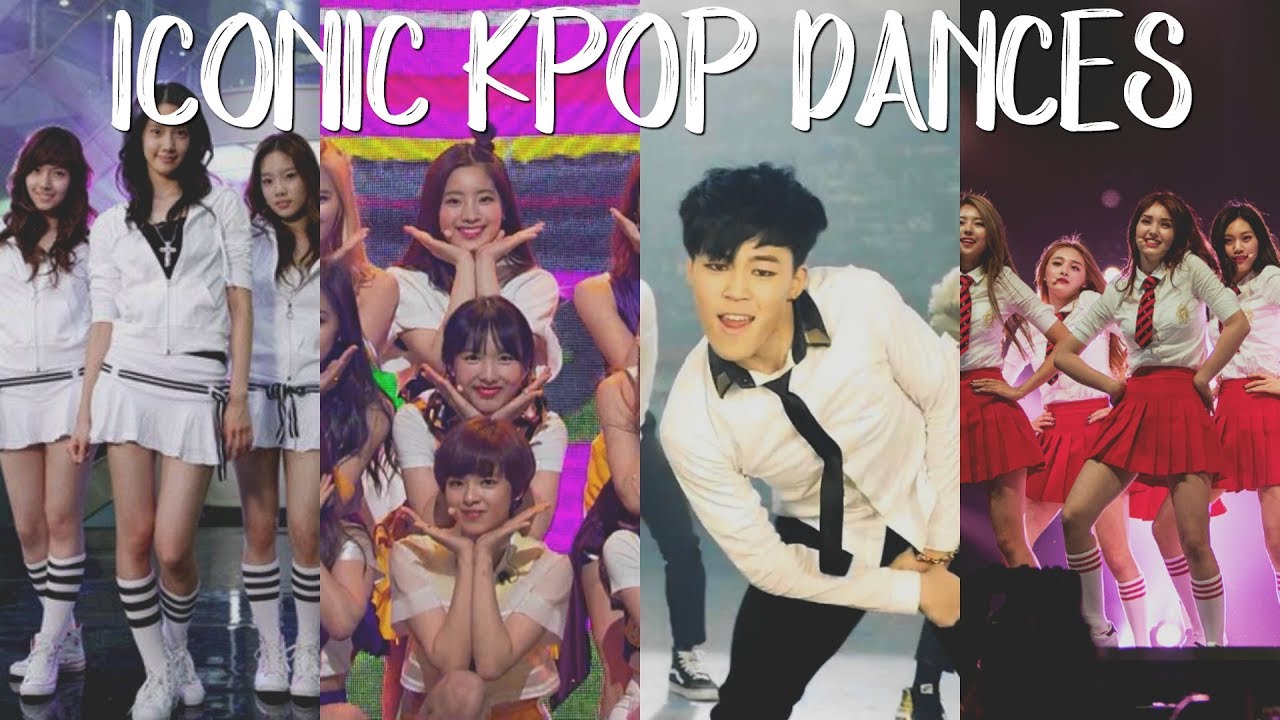 100 OF THE MOST ICONIC KPOP DANCES EVER