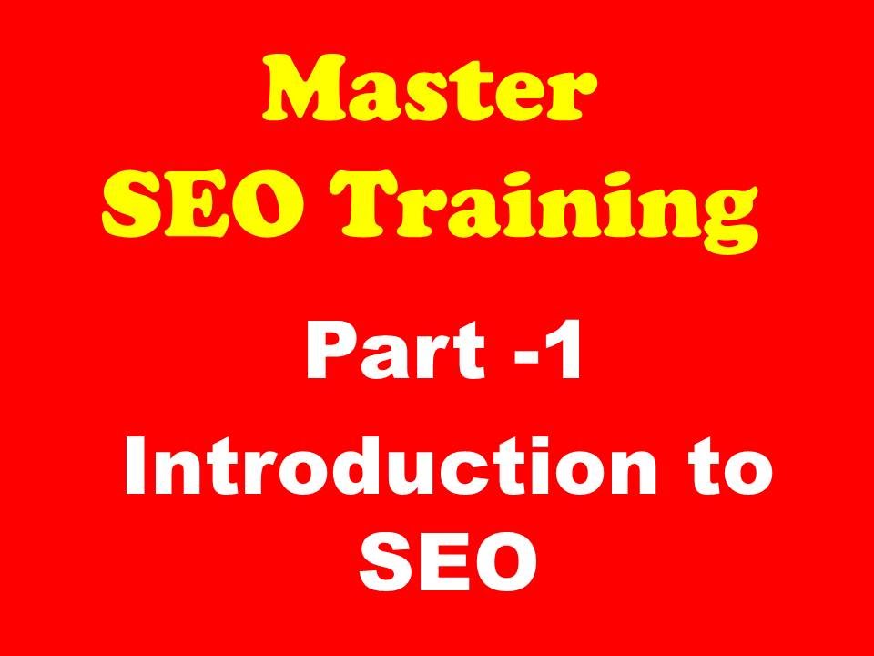 Complete SEO Training - Introduction to SEO