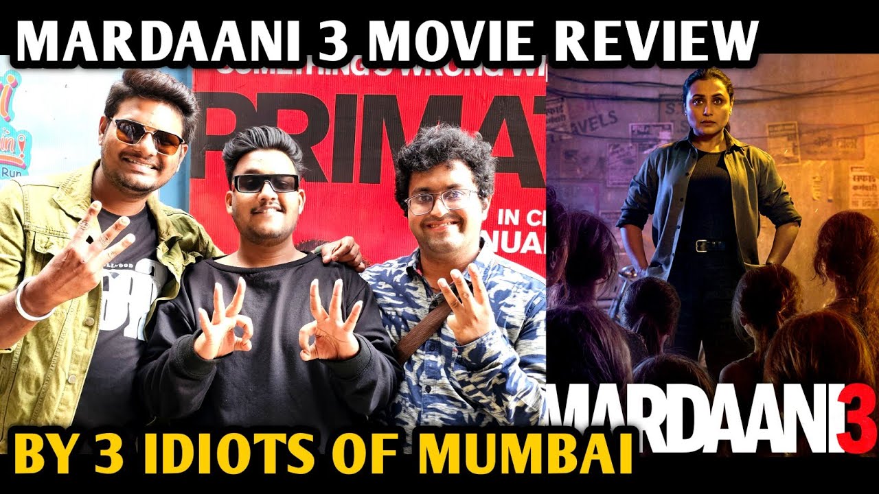 Mardaani Movie Review | By 3 Idiots Of Mumbai | Rani Mukherjee | YRF