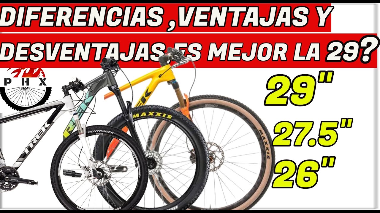 DIFERENCIAS ENTRE  BICICLETAS CON RUEDAS 26