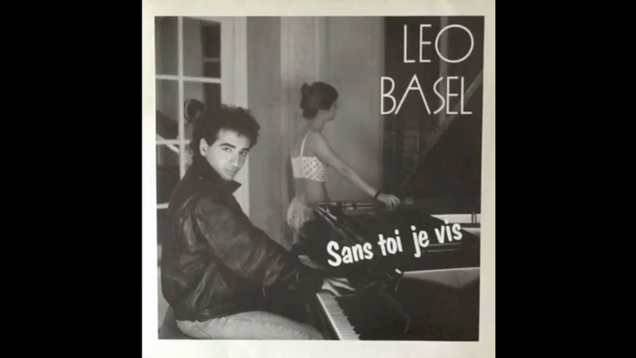 Léo Basel - Sans toi je vis [1988]