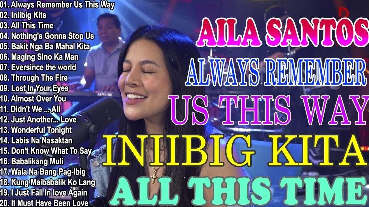 AILA SANTOS COVE 2026 | LOVE SONGS COLLECTION 2026💕 IT MUST HAVE BEEN LOVE - Best Slow Rock OPM 2026