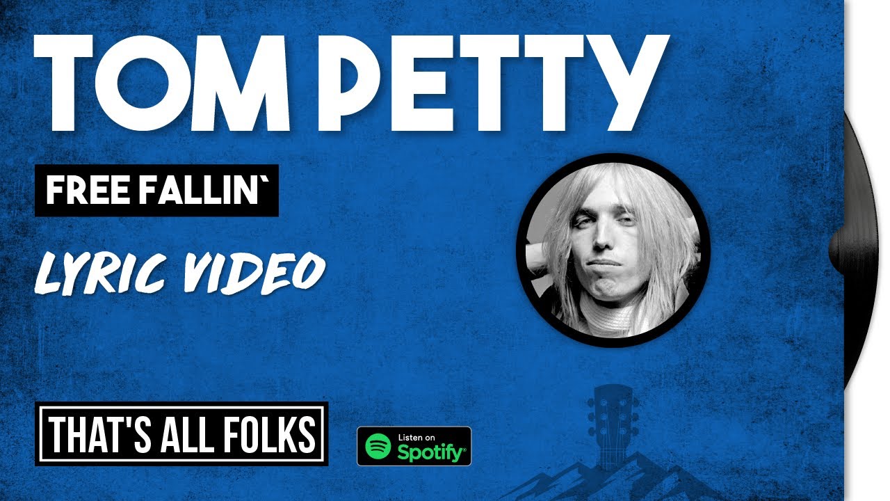 Tom Petty - Free Fallin` | 1989 [LYRIC VIDEO]