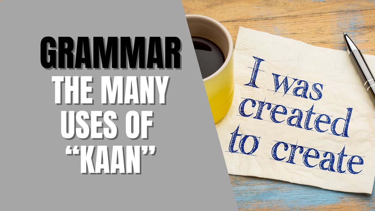 THE MANY USES OF THE VERB (kaan كان) IN SUDANESE ARABIC