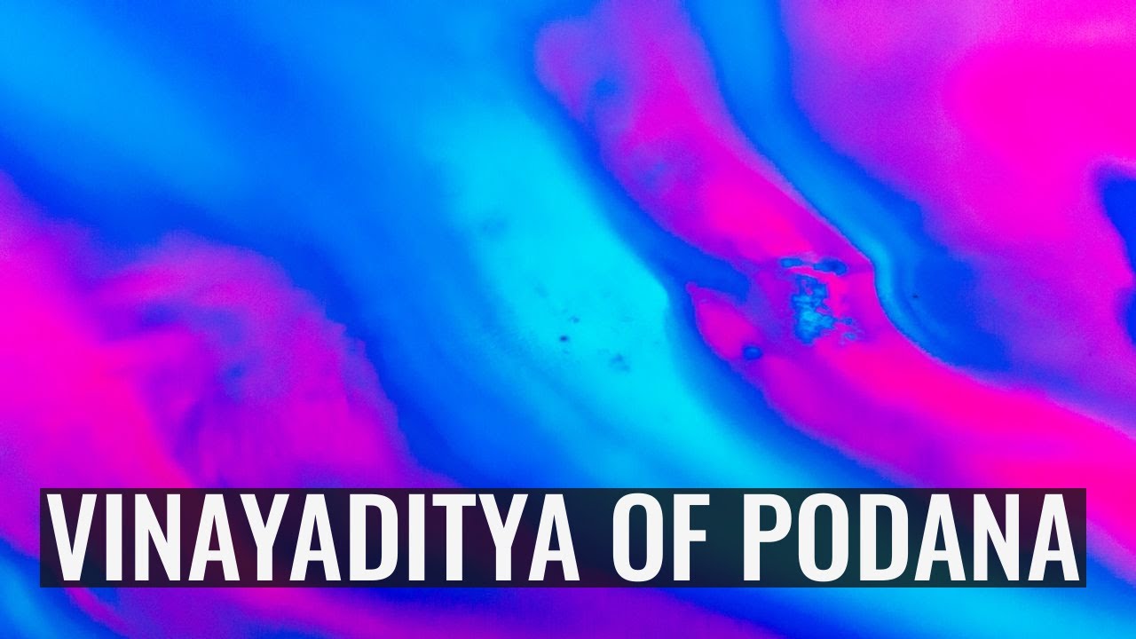 Vinayaditya of Podana