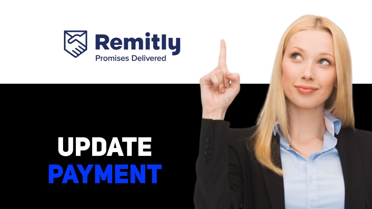 how to update your payment method on remitly