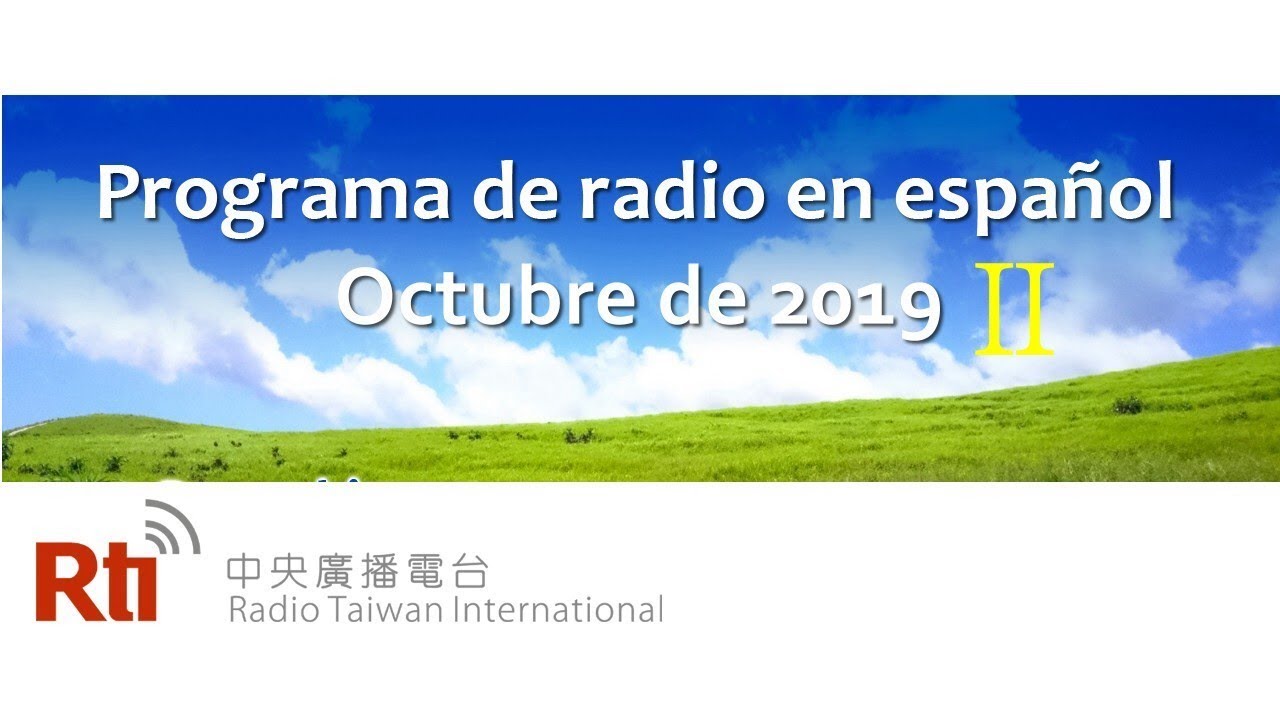Programa de radio en español Octubre de 2019 (II)