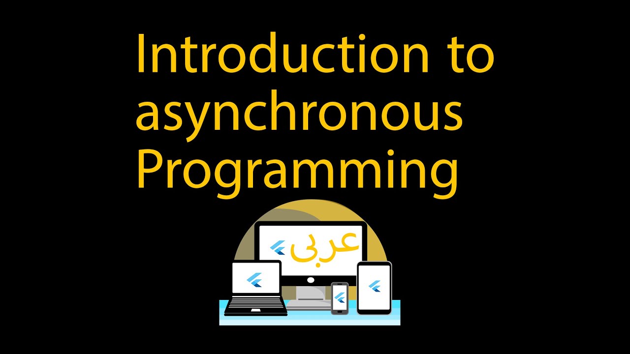 Introduction to Asynchronous Programming