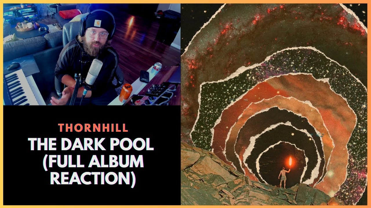 FIRST REACTION to Thornhill – The Dark Pool (Full Album)